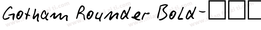 Gotham Rounder Bold字体转换